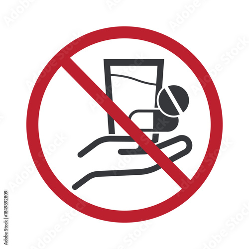 Isolated prohibition pictogram showing person taking medicine, warning against unauthorized drug use, emphasizing medical safety, prescription requirement, and healthcare awareness globally.
