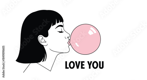 Minimalist black and white drawing of a girl's profile blowing a large pink bubble gum bubble with the text love you.