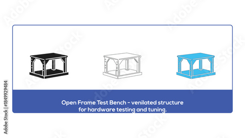 Open frame test bench for hardware testing and tuning