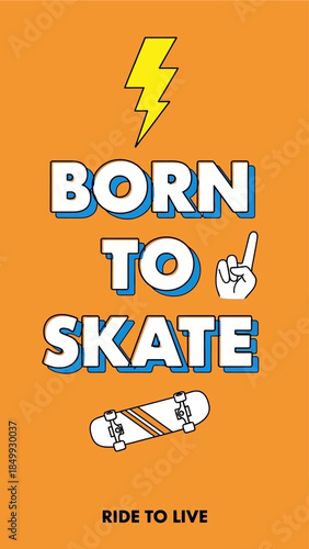 Born to Skate Energetic Typography Design with Skateboard and Lightning Bolt Graphic