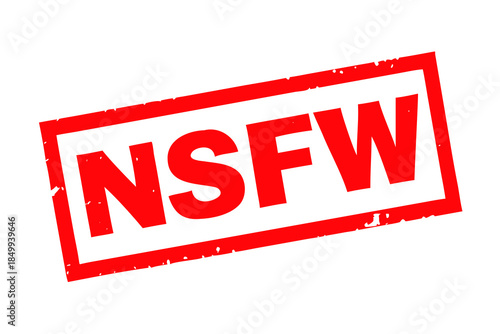 A bold red NSFW stamp clearly displayed with distressed edges on a stark black surface