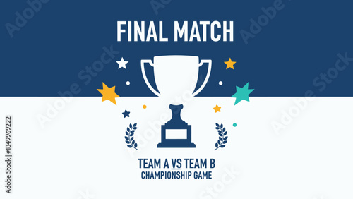 Final Match championship game poster design with trophy and stars on a dark blue background