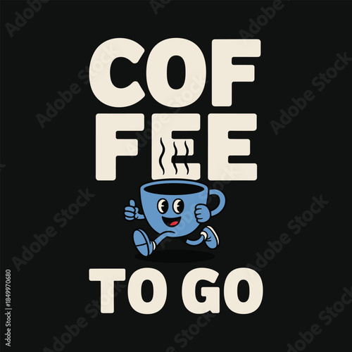 Blue cartoon coffee cup character running with steam rising and thumbs up on black background with coffee to go text vector illustration.