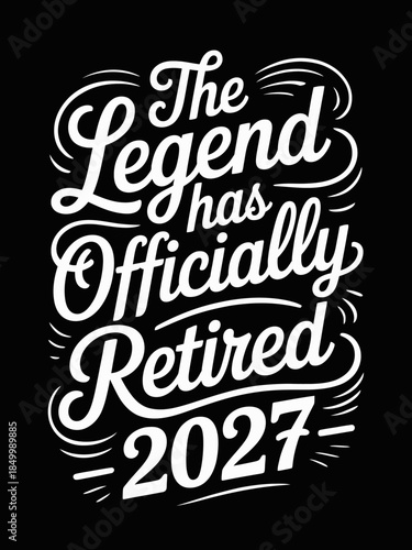 White script text on a black background declares the retirement of a legend in 2027.