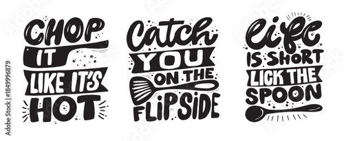 Funny hand drawn doodle lettering quote about cooking and kitchen. Lettering for t-shirt design, mug print, bag print, clothes fashion. 100% hand drawn vector image.
