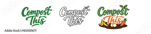 lettering three text only designs with phrase compost this