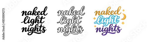 lettering three text only designs with phrase naked light nights
