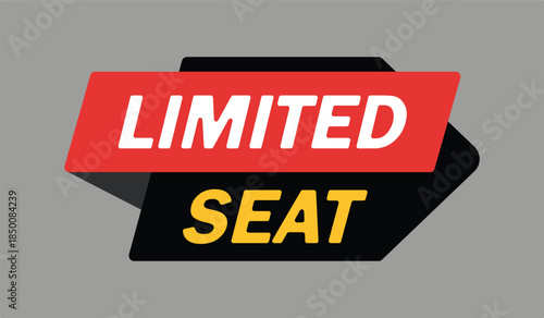 Limited Seat Banner Ticket Label Event Booking Promo Badge