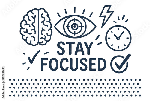 Stay focused: brain eye motivation concept with check marks and clock icons