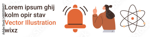 Notifications, educational concepts, alerts, scientific , user interface design, learning tools. Features text, bell icon person pointing and atom symbol. Notifications and educational concepts
