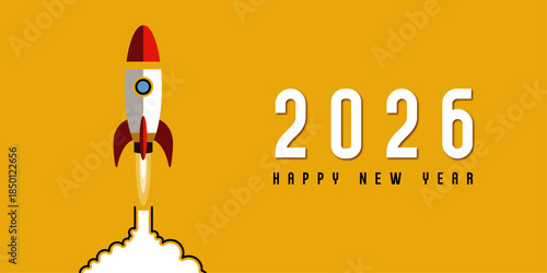 Creative Happy New Year 2026 vector illustration with rocket launch on yellow background. Modern festive design symbolizing new beginnings, success, and innovation for posters, cards, and web banners.