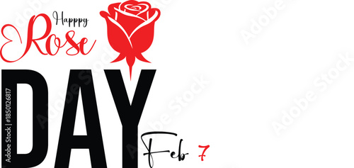 Happy rose day greeting for february 7th featuring a vibrant red rose