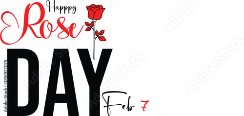 Happy rose day celebration on february 7th with a beautiful red rose illustration