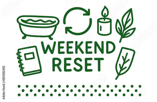 Weekend reset symbols: bath, candle, leaves, journal for relaxation and self-care