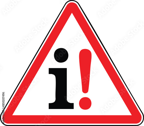 Information Warning Road Sign With Exclamation Mark Symbol For Important Traffic Notice