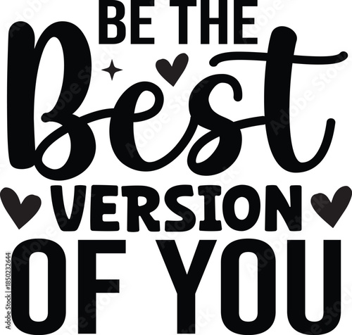 Be The Best Version Of You SVG, Funny Quote Saying, Sarcasm Svg, Sarcastic Svg