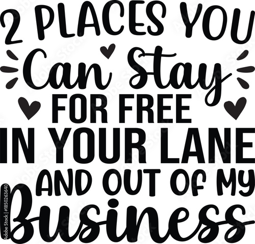 Places You Can Stay For Free In Your Lane SVG