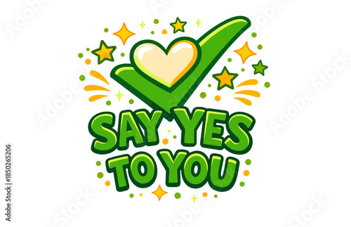 Motivational quote with green checkmark and heart