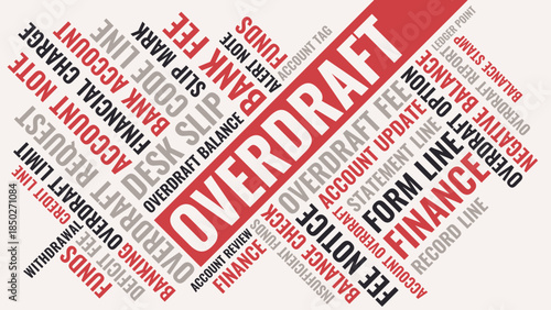 Overdraft word cloud concept in red and gray finance text. Overdraft word cloud on white background