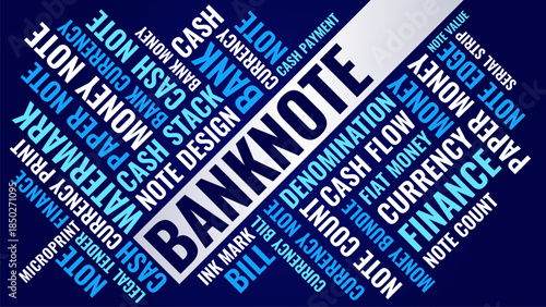 Banknote Word Cloud, Money Currency Finance Tag Cloud. Dynamic Blue Banking Typography Vector