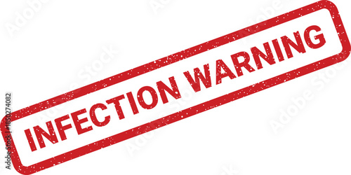 Grungy rectangular rubber stamp icon displaying an Infection Warning for critical health safety announcements