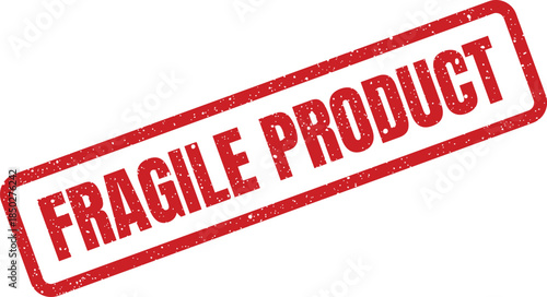 Grungy red stamp with the clear warning FRAGILE PRODUCT indicating careful handling required during transit