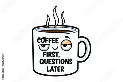 A charming cartoon coffee mug with a sleepy face and witty text