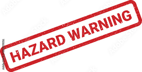 Rectangular grunge stamp illustration with text HAZARD WARNING for critical safety alerts