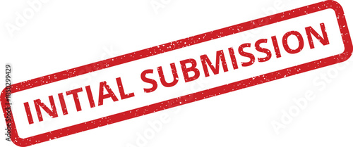 Rectangular rubber stamp texture showing the text INITIAL SUBMISSION for new project proposal delivery