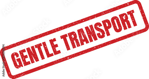 Red distressed rubber stamp with grunge effect indicating the importance of gentle transport for sensitive goods