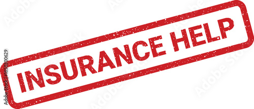 Red grunge rubber stamp emblem with the phrase Insurance Help signifying immediate assistance or support available