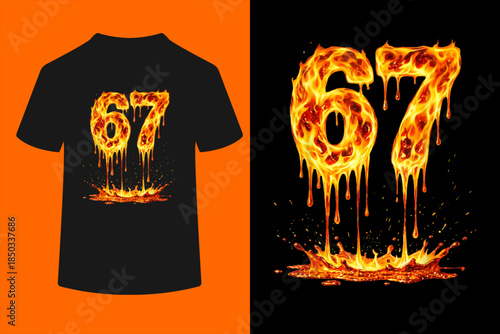 Funny Six Seven Lava 6 7 Meme Gen Alpha Slang Flames 67 Drip T-Shirt