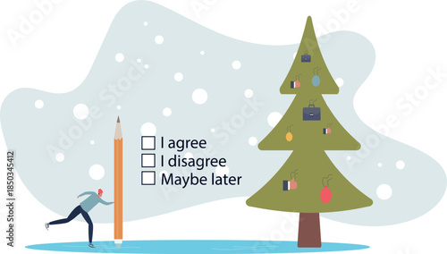 Consent document to choose, agree or disagree, accept or approve permission, yes or no answer, decide later,life and employment of people.