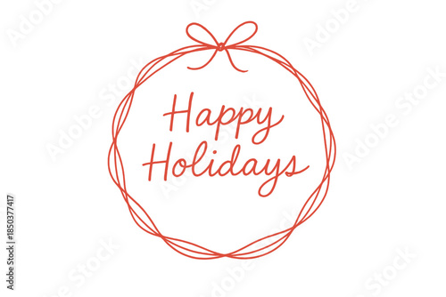 Festive design with a wreath and greeting celebrating the holiday season