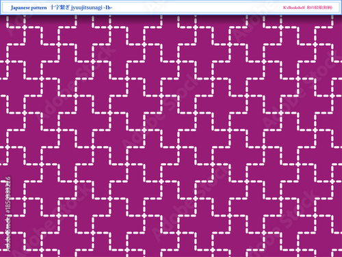 K'sBookshelf 和の紋様(和柄) Japanese pattern 十字繋ぎ jyuujitsunagi -Ib-
