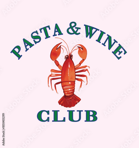 lobster seafood ciao Bella club Italy Europe fish sardine nautical fisherman sea ocean shack cafe cute euro trending graphic tee fashion Maine crab Amalfi Italia design boat yacht script font wine