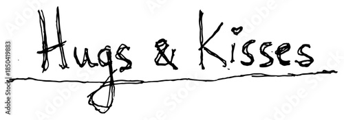 Handwritten hugs and kisses text sign in black ink style