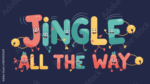 Jingle all the way text with dancing letters and bells