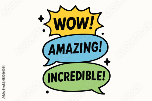 Comic book style speech bubbles with wow amazing and incredible words.