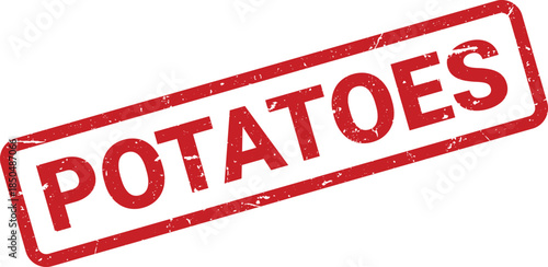 Red Rubber Stamp with the Word POTATOES on White Background Showing Vintage Effect