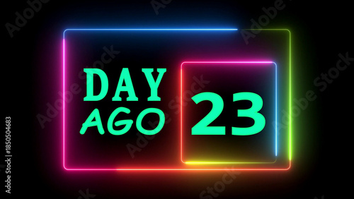 Quadro em tela Day ago twenty-three neon light illustration