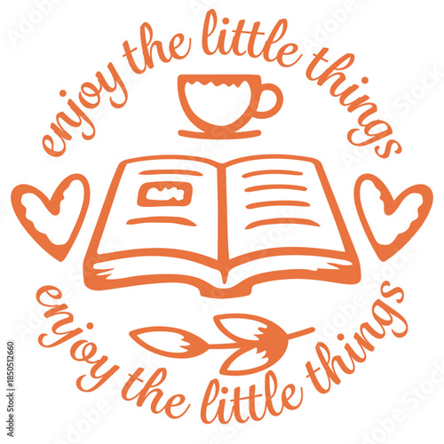 Enjoy The Little Things Gratitude Mindfulness Positivity Quote