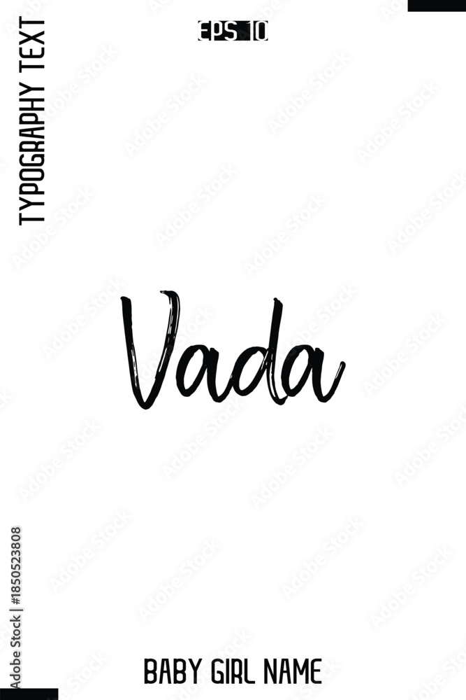Fototapeta premium Vada -Girl Name Modern Stylish Cursive Brush Typography Text Vector Template