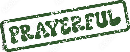 Distressed stamp featuring the word prayerful for mindful devotion and spiritual reflection