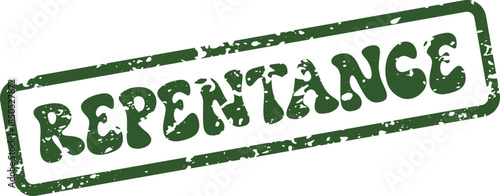 Green textured rubber stamp effect with the profound word Repentance for spiritual contemplation