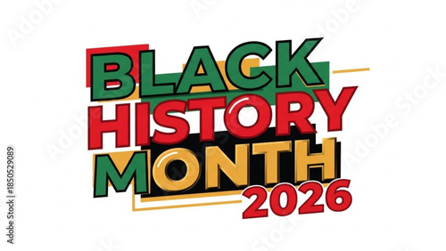 Vibrant black history month 2026 celebration graphic with colorful text