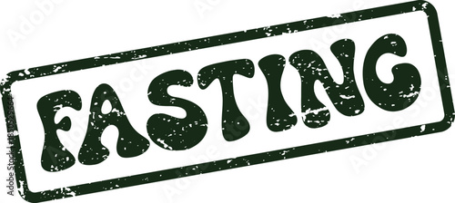 Prominent distressed green rubber stamp featuring the word FASTING for health or spiritual themes