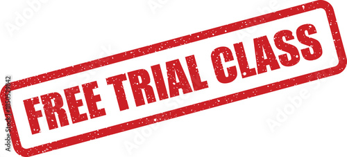Red grunge rubber stamp mark with bold text announcing a free trial class service or educational opportunity