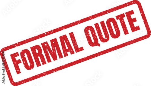 Textured rubber stamp impression displaying FORMAL QUOTE for official cost estimation or pricing documentation