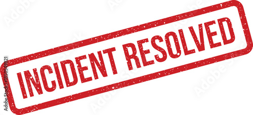 Vintage style rectangular stamp mark showing incident resolved message for issue completion